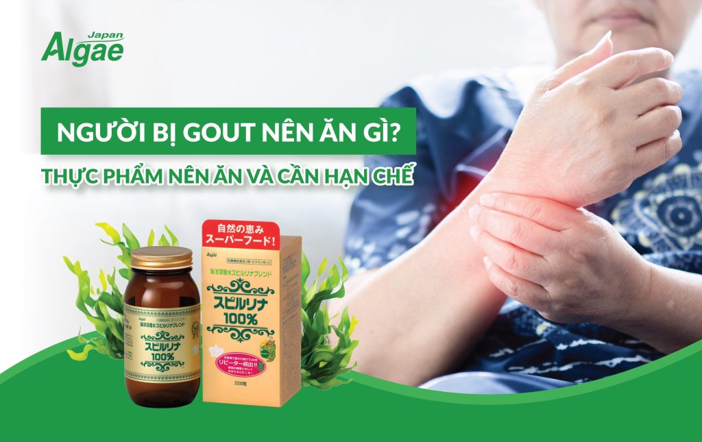 Người bị gout nên ăn gì? Thực phẩm nên ăn và cần hạn chế