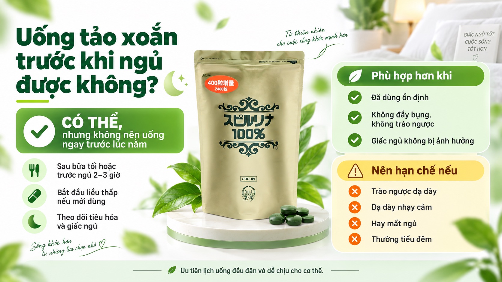 Uống tảo xoắn trước khi ngủ