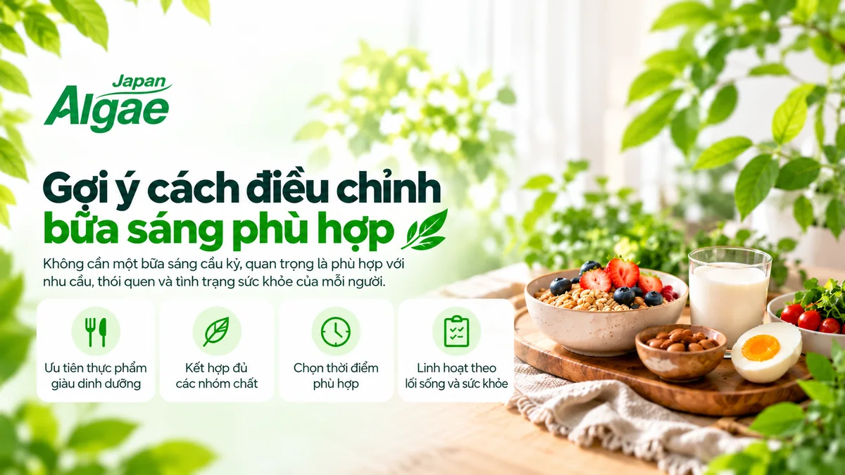 Gợi ý cách điều chỉnh bữa sáng phù hợp với nhu cầu và lịch sinh hoạt