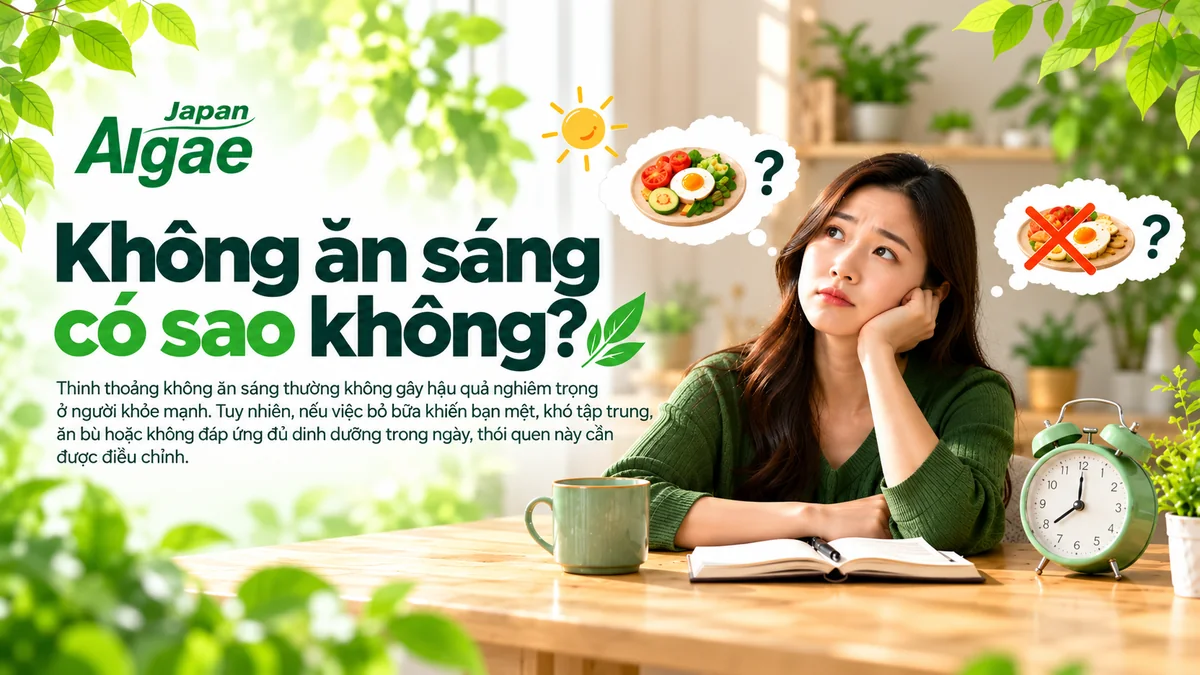 Không ăn sáng có sao không và những điều cần cân nhắc