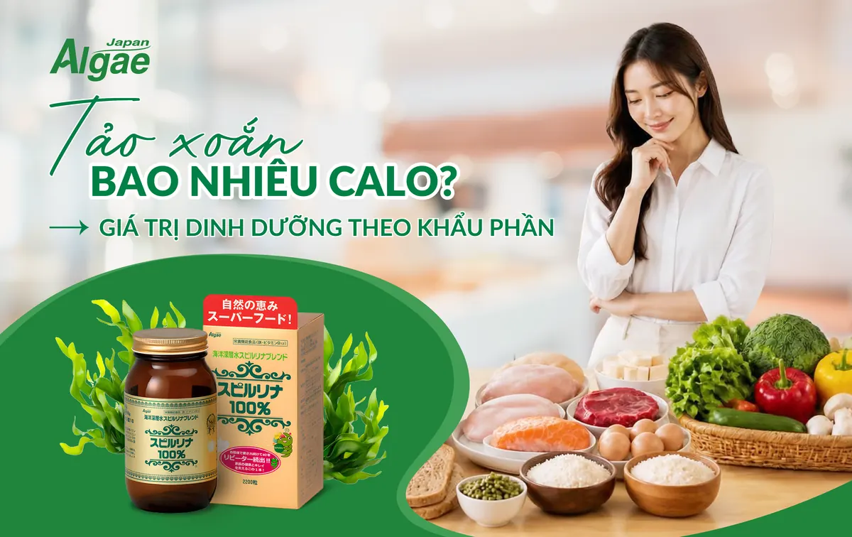 Tảo xoắn Spirulina bao nhiêu calo và giá trị dinh dưỡng theo khẩu phần